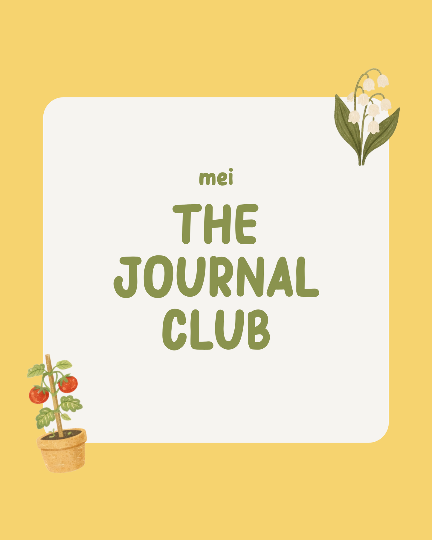 The Journal Club - Mei