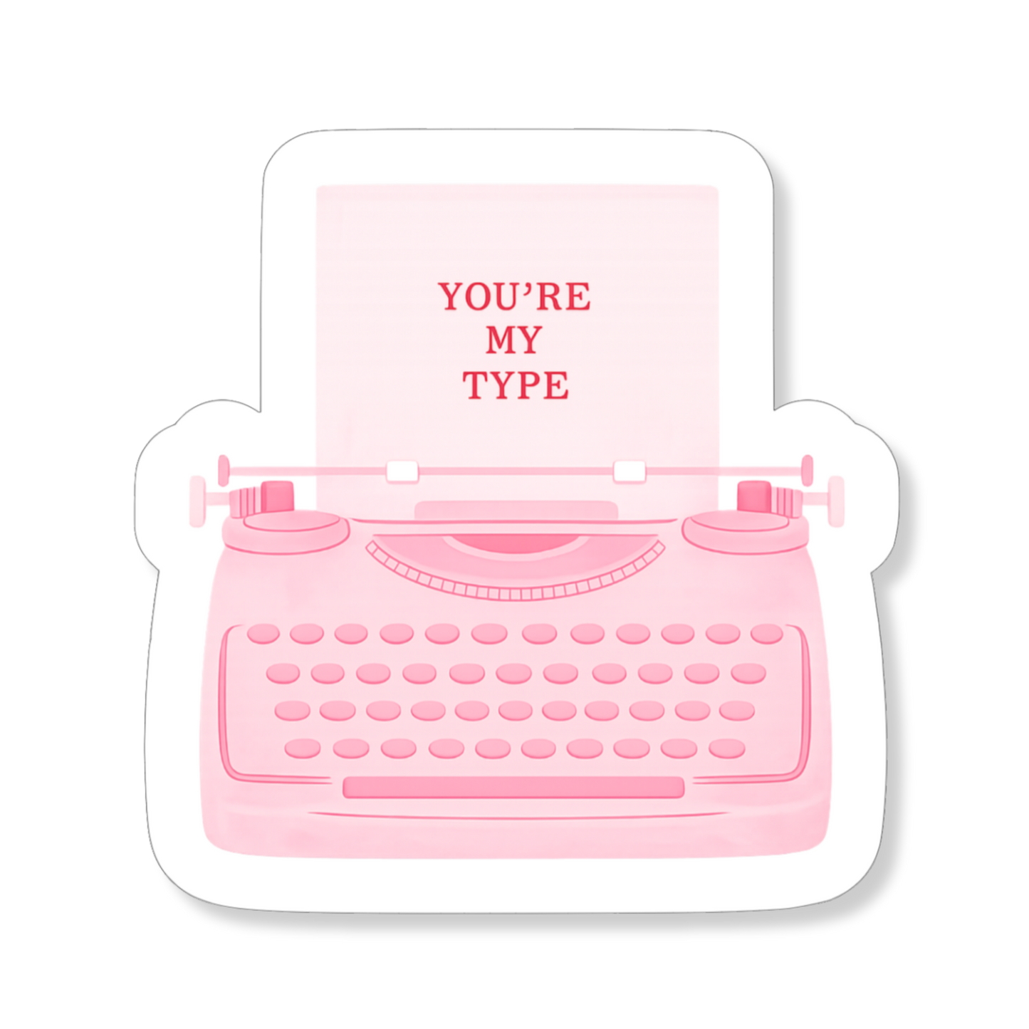 Sticker You’re My Type