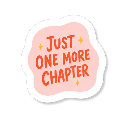 Sticker Just One More Chapter