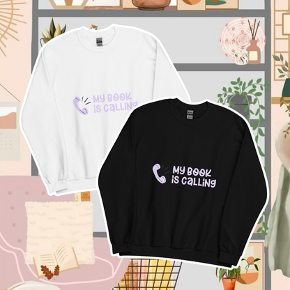 My Book Is Calling Sweatshirt