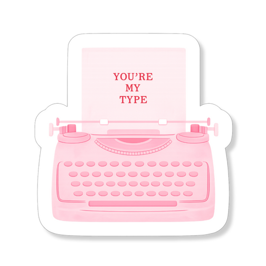 You’re My Type sticker met bookish quote, leuk voor boekenliefhebbers.